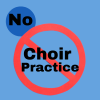 No Choir Practice